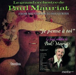  Paul Mauriat - Je Pense A Toi & From Souvenirs To Souvenirs (2015) FLAC 
