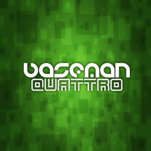 Baseman - Quattro /  (Original Mix) 