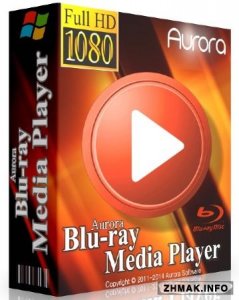  Aurora Blu-ray Media Player 2.18.9.2163 