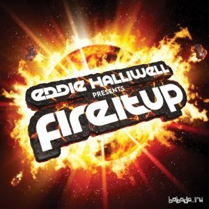  Eddie Halliwell - Fire It Up 336 (2015-12-07) 