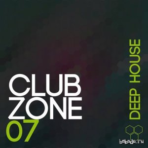  Club Zone - Deep House, Vol. 7 (2015) 