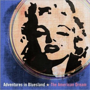  Adventures In Bluesland - The American Dream (2015) 