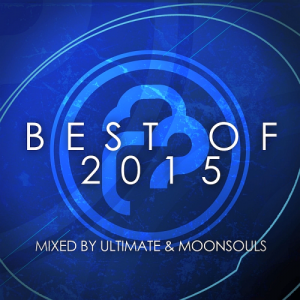  Infrasonic The Best Of 2015 (Mixed By Ultimate and Moonsouls) 