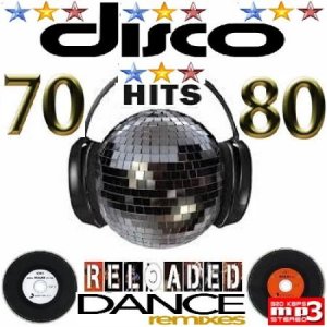  Disco Hits 70s & 80s Reloaded (2015) 