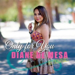  Diane De Mesa - Only For You (2016) 