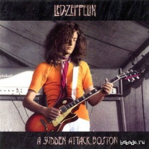  Led Zeppelin - A Sudden Attack, Boston (1969) Lossless 