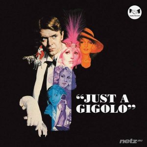  David Bowie, Marlene Deitrich, The Manhatten Transfer, The Pasadena Roof Orchestra - Just a Gigolo (2015) 