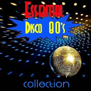  Essential Disco 80s Collection (2016) 