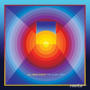  All India Radio - The Slow Light (2016) 