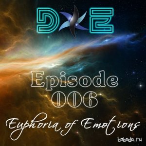  D and E - Euphoria of Emotions Episode 006 (16.06.2013) 