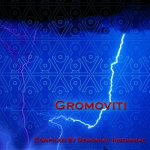  Gromoviti (Mixed by Demoniac Insomniac) (2014) 