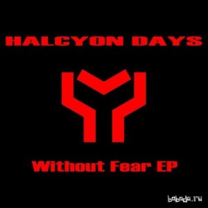  Halcyon Days - Without Fear (EP) (2014) 