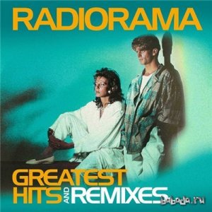  Radiorama - Greatest Hits and Remixes (2015) Lossless 