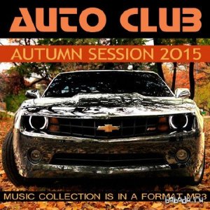  Auto Club Autumn Session 2015 (2015) 