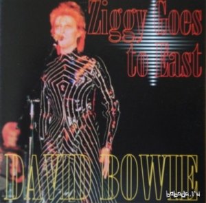  David Bowie - Ziggy Goes To East (1973) Lossless 