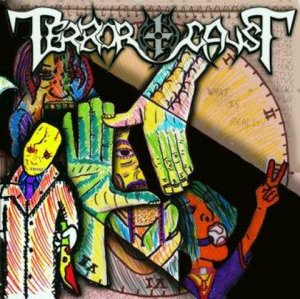  Terror-causT - What Is Reality (2016) 