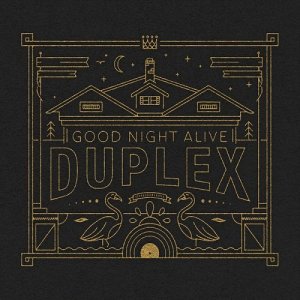  Good Night Alive - Duplex (2016) 