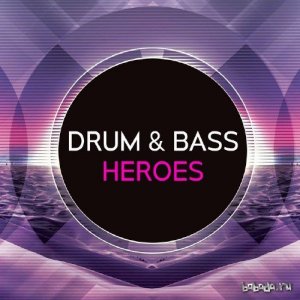  Drum and Bass Heroes, Vol 14 (2016) 